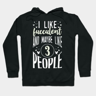 Fucculent Hoodie